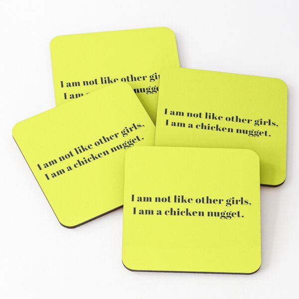 Item preview, I am Not Like Other Girls, I am A Chicken Nugget designed and sold by Soul-on-groove.