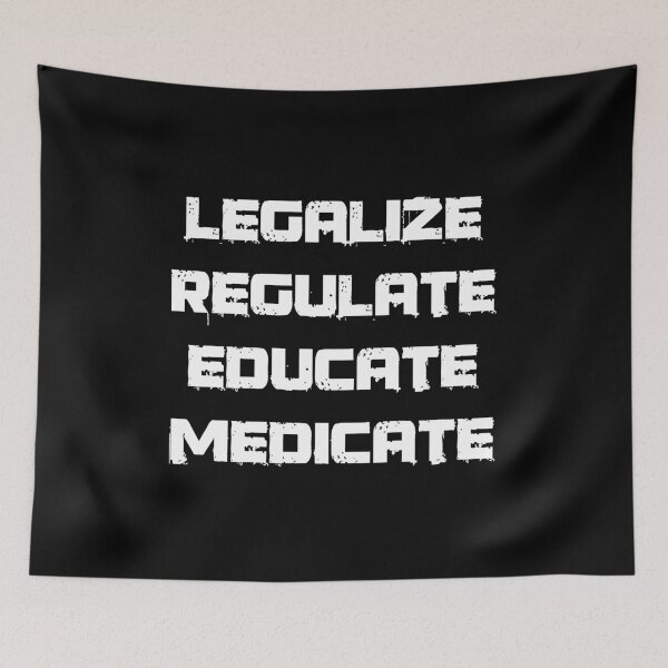 Item preview, Legalization Regulation Education Medication designed and sold by Mytoonsquad.