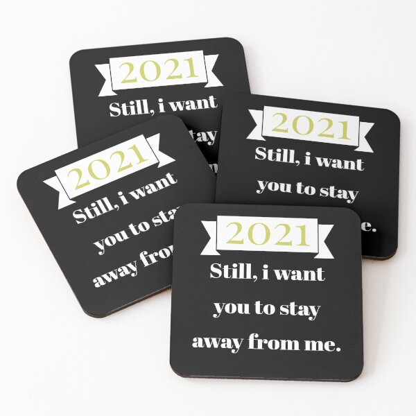 Item preview, 2021 stil, i want you to stay away from me, new year greeting designed and sold by efenem.