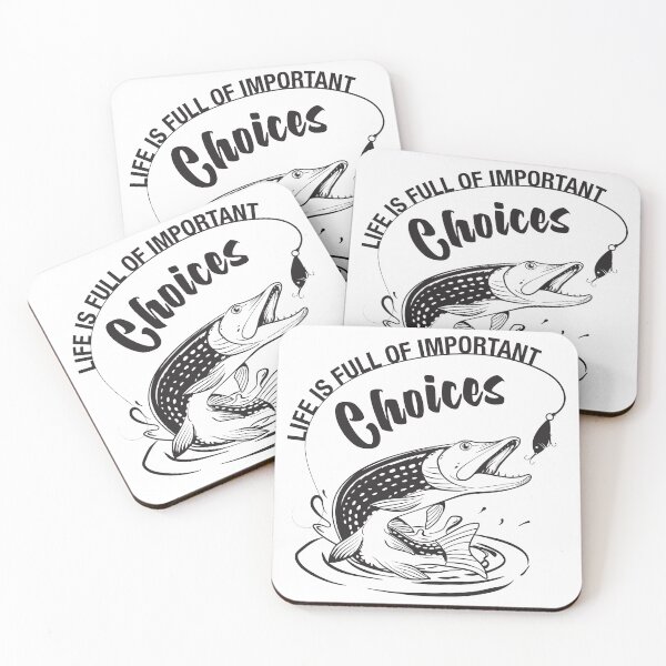 Item preview, Life Is Full Of Important Choices Fishing designed and sold by RaRa-Design.