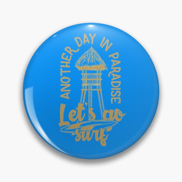 Item preview, Another Day In Paradise - Let's Go Surf! designed and sold by Sinfamous.