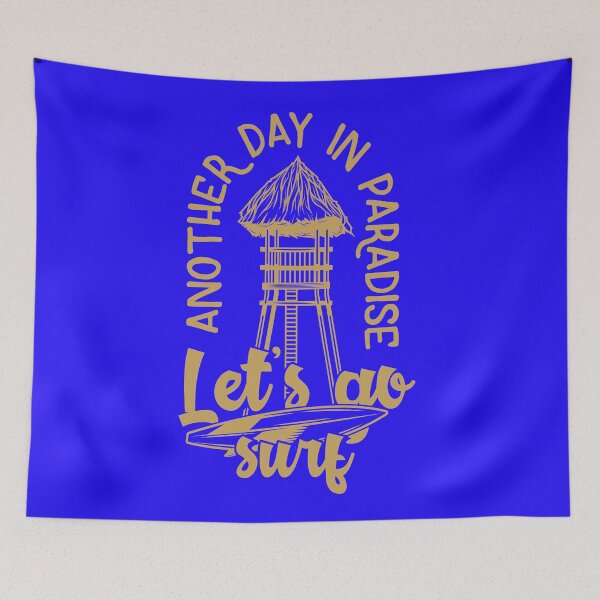 Item preview, Another Day In Paradise - Let's Go Surf! designed and sold by Sinfamous.