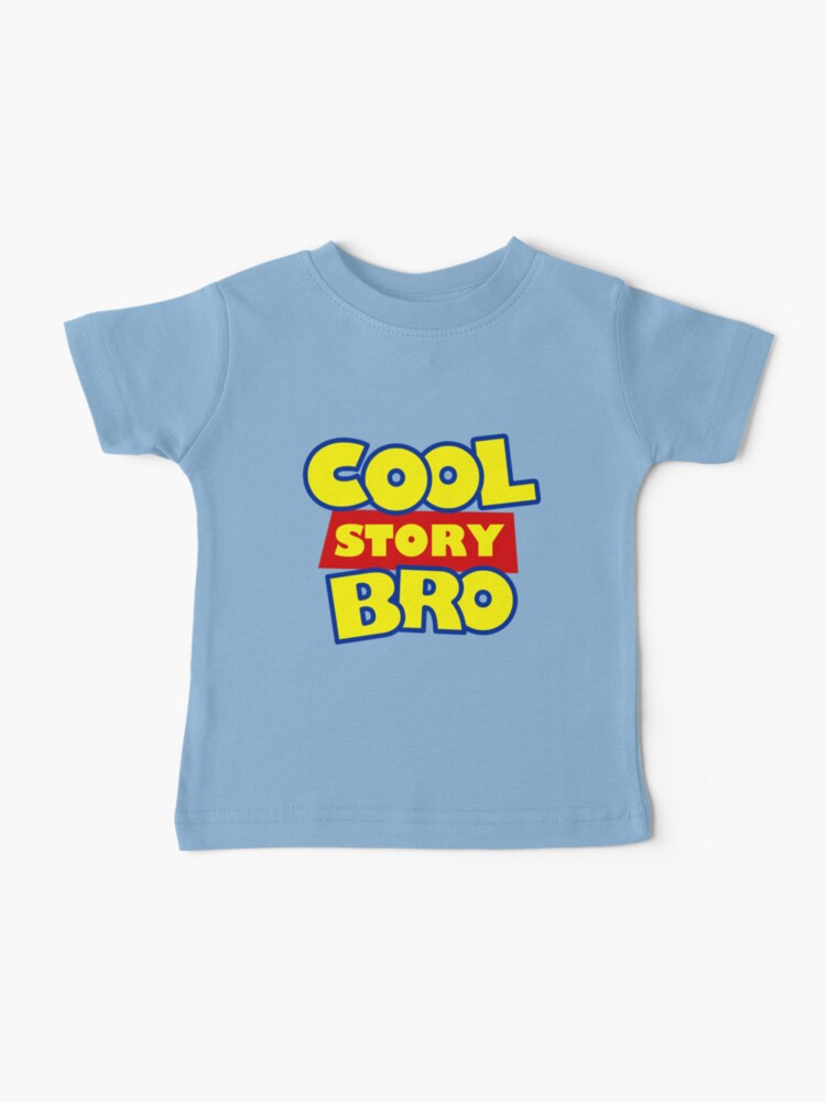 Thumbnail 1 of 2, Baby T-Shirt, Cool Story Bro T-Shirt designed and sold by dumbshirts.