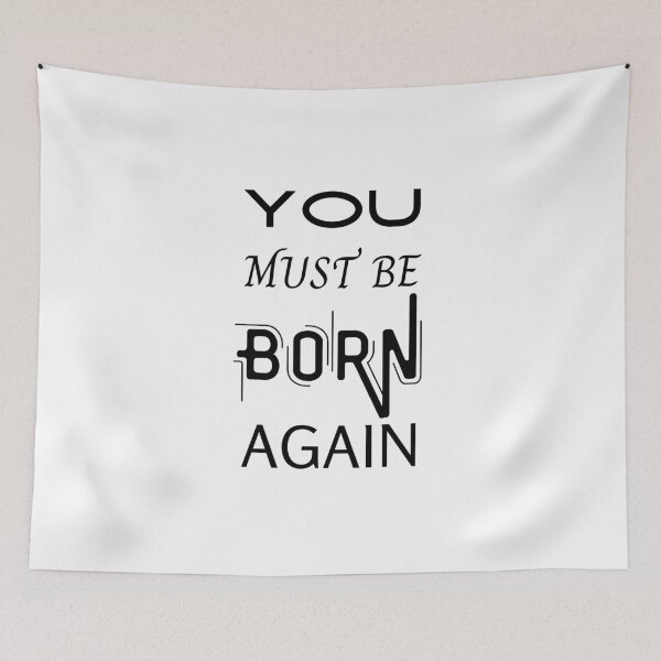 Item preview, You Must Be Born Again designed and sold by Ogrelink.