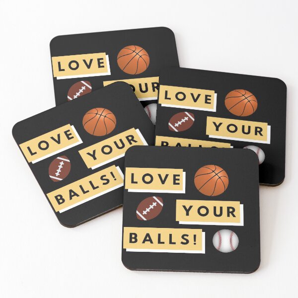 Item preview, Love Your Balls! Funny designed and sold by WhatTheWorld.
