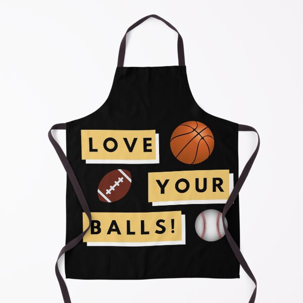 Item preview, Love Your Balls! Funny designed and sold by WhatTheWorld.