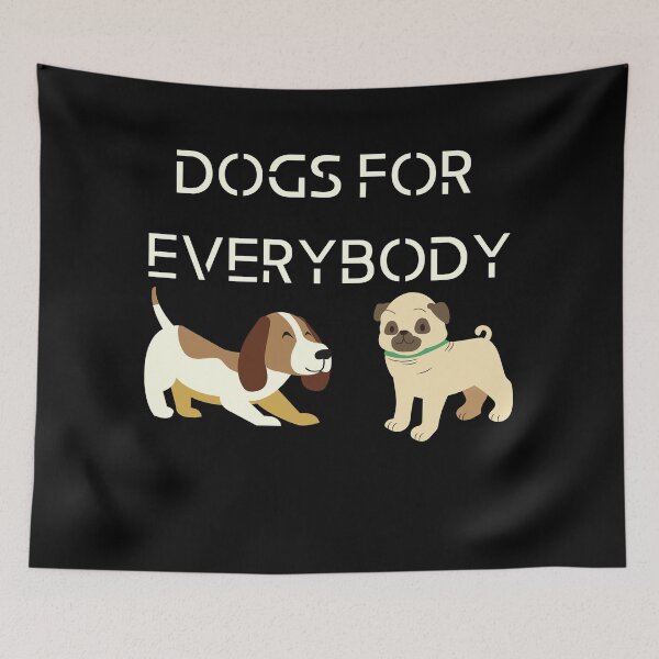 Item preview, The Dogs For Everybody designed and sold by Gmaish.