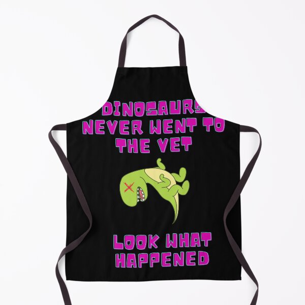 Item preview, Dinosaurs Never Went to The Vet, Look What Happened designed and sold by WhatTheWorld.