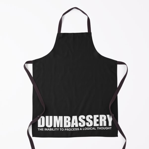 Item preview, Dumbassery, yes, there is word for it (white option) designed and sold by RocketshSD.