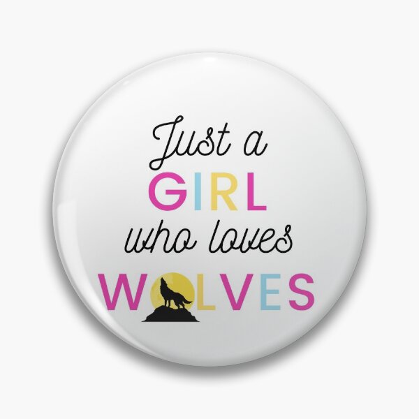 Item preview, Just a Girl Who Loves Wolves designed and sold by WhatTheWorld.
