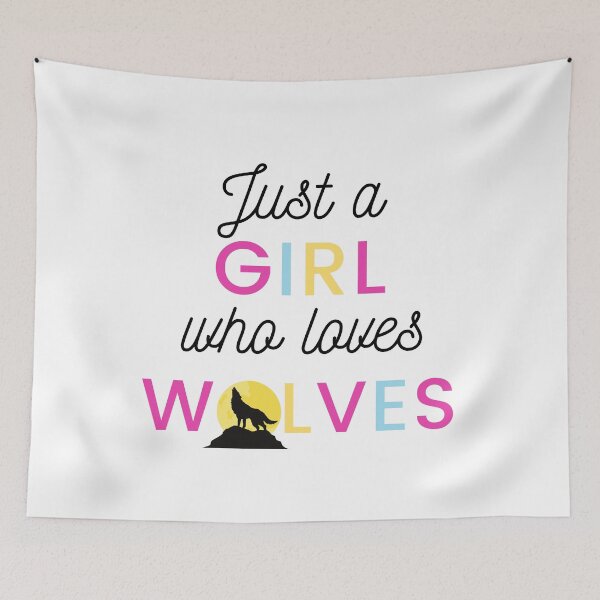 Item preview, Just a Girl Who Loves Wolves designed and sold by WhatTheWorld.