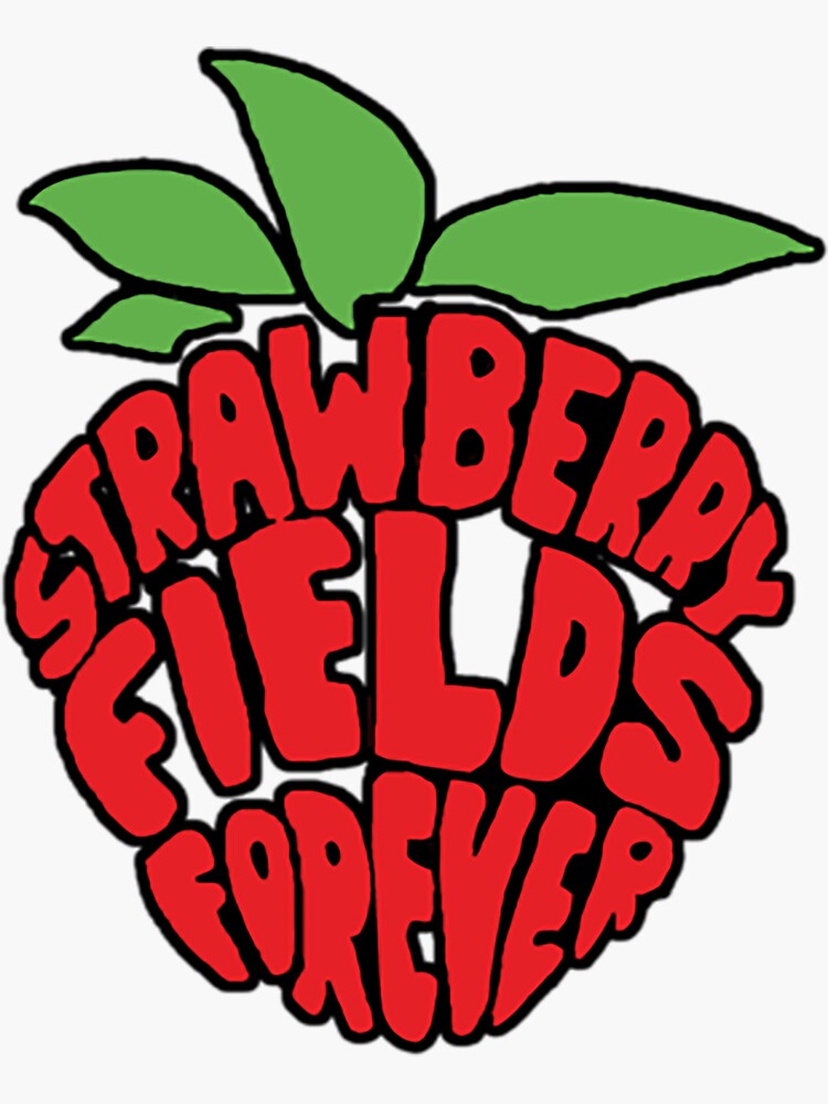 Strawberry Fields Forever | Sticker