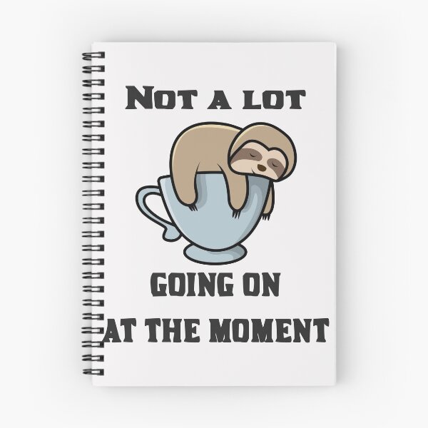 Item preview, Not a lot going on at the moment sloth  designed and sold by DarkHumorstore.