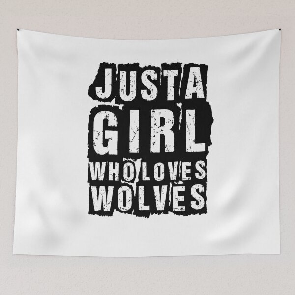 Item preview, Just A Girl Who Loves Wolves designed and sold by rokojin.
