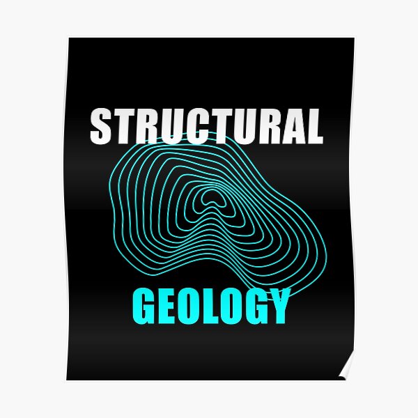 "Structural Geology " Poster for Sale by VikiQuick | Redbubble