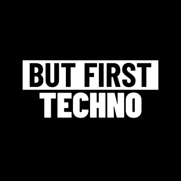 Artwork thumbnail, But First , Techno by Express YRSLF