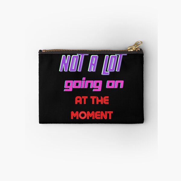 Item preview, Not A Lot Going On At The Moment designed and sold by The Full Cart.