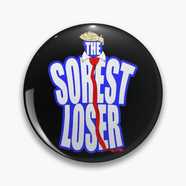 Item preview, President Trump The Sorest Loser designed and sold by wrestletoys.