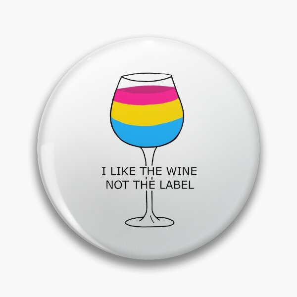 Item preview, I Like The Wine Not The Label, Pan Flag designed and sold by elxxwhite.