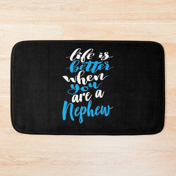 Item preview, Life Is Better When You Are A Nephew designed and sold by ProjectX23.