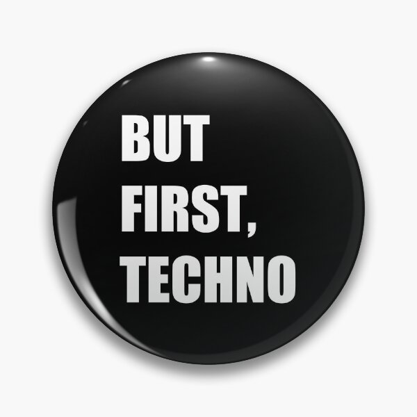 Item preview, But First , Techno designed and sold by Express YRSLF.