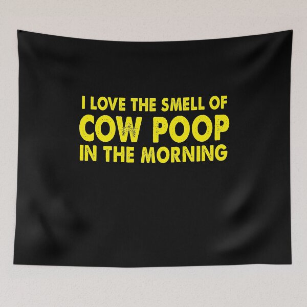 Item preview, I love the smell of Cow Poop designed and sold by Niishouseca.