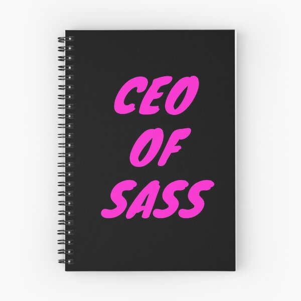 Item preview, CEO of Sass, Funny Sassy Gift For Teen designed and sold by Shirtness.
