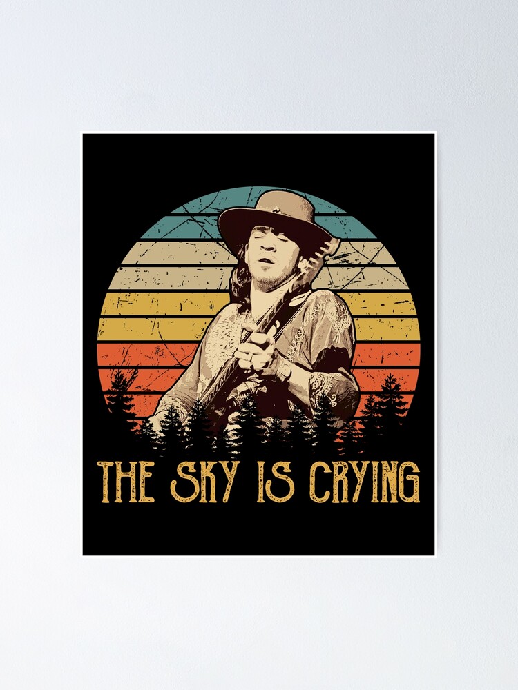 The Sky Is Crying Stevie Ray Vaughan | Poster