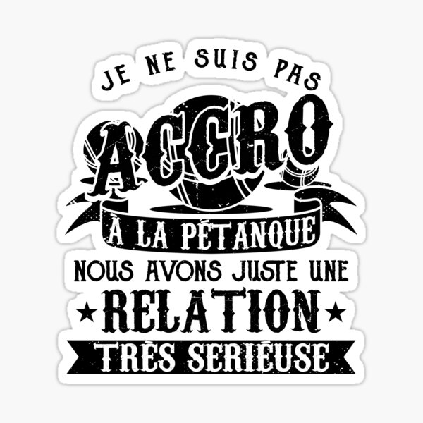 Petanque Humour Boccia Bouliste Cadeau Sticker