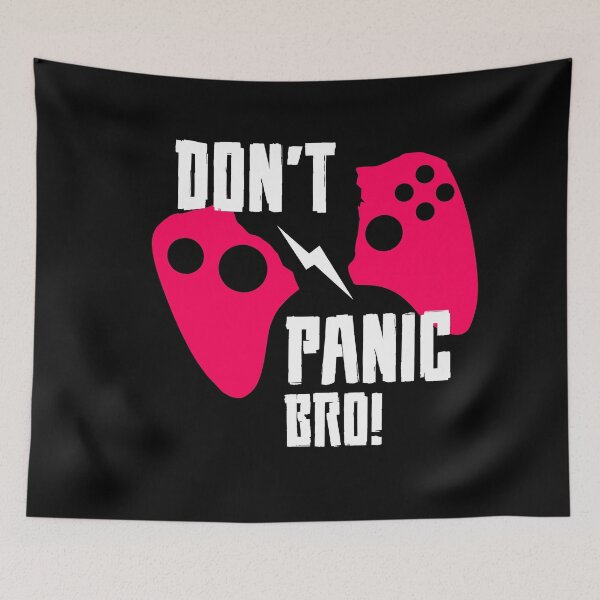 Item preview, Don't Panic Bro designed and sold by yassiny.