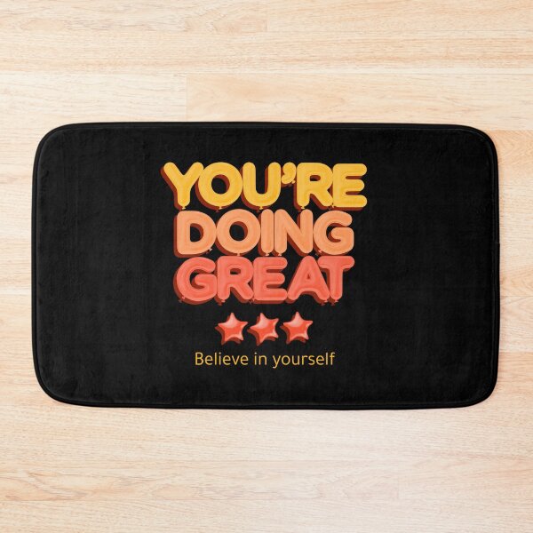 Item preview, Positive Quote - You're Doing Great Believe In Yourself designed and sold by greenchimp.