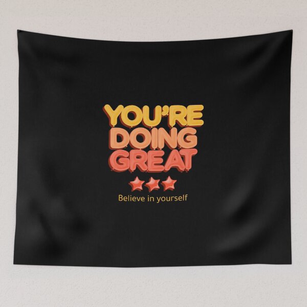 Item preview, Positive Quote - You're Doing Great Believe In Yourself designed and sold by greenchimp.
