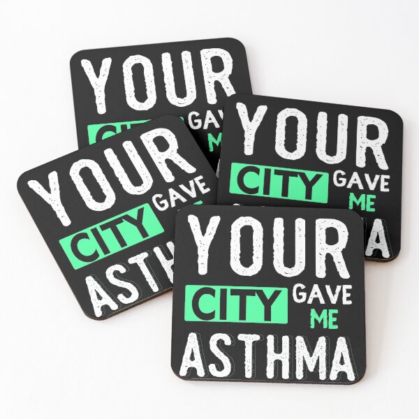 Item preview, Your city gave me asthma, best merchandise for asthmatics designed and sold by DBkaushal.