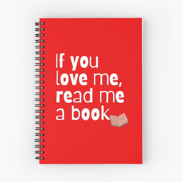 Item preview, If You Love Me, Read Me A Book designed and sold by BadassDude.