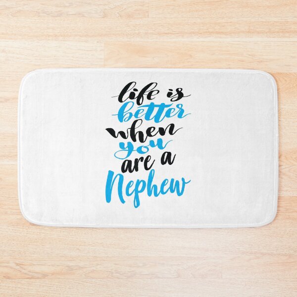 Item preview, Life Is Better When You Are A Nephew designed and sold by ProjectX23.