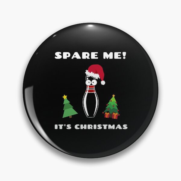 Artikelvorschau,  Verschone mich, es ist Weihnachten | Lustiges Bowling Team Weihnachtsgeschenk entworfen und verkauft von wackodesign.