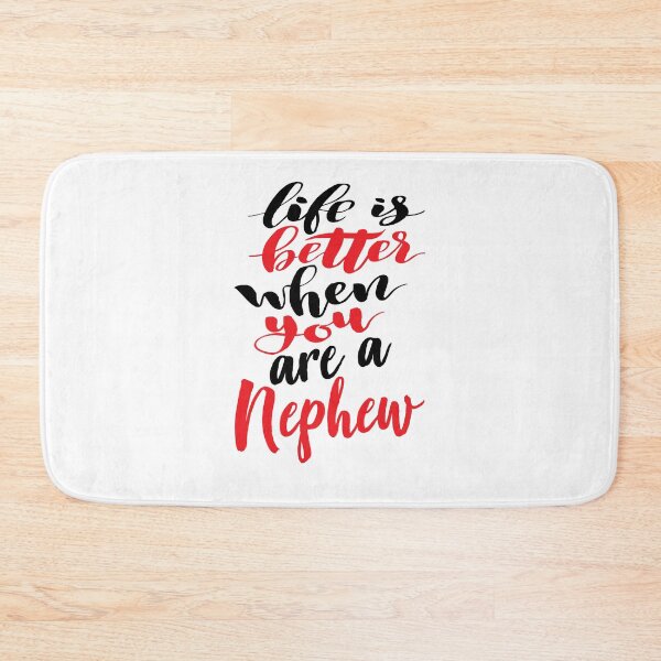 Item preview, Life Is Better When You Are A Nephew designed and sold by ProjectX23.
