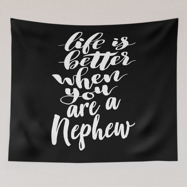 Item preview, Life Is Better When You Are A Nephew designed and sold by ProjectX23.