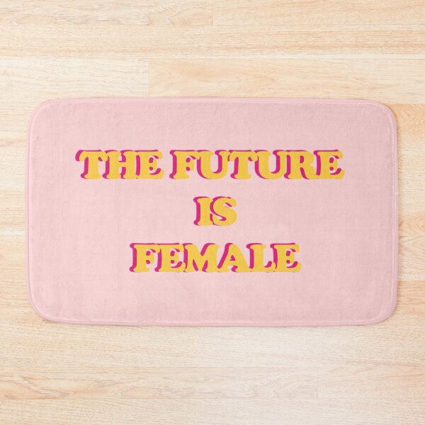 Item preview, The Future Is Female designed and sold by simplynastya.