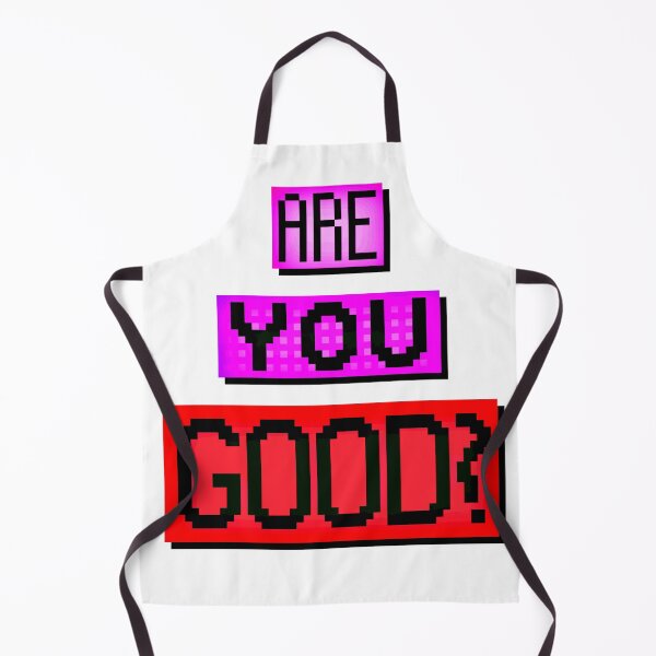 Item preview, Are You Good? designed and sold by MoMoJaJa.