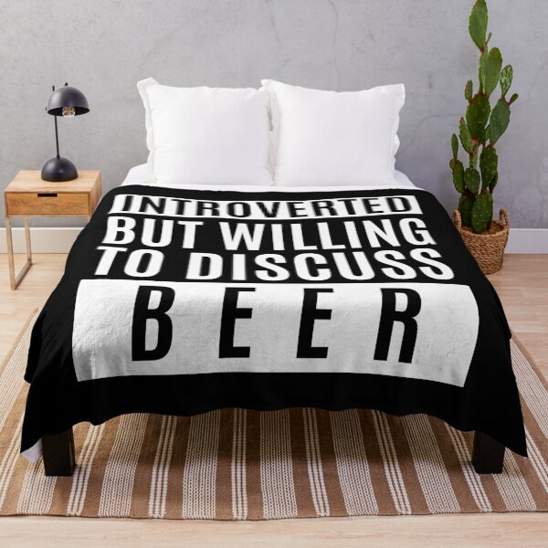 Item preview, Introverted But Willing To Discuss Beer designed and sold by m95sim.