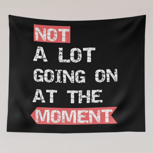Item preview, Not a lot going on at the moment designed and sold by The Full Cart.