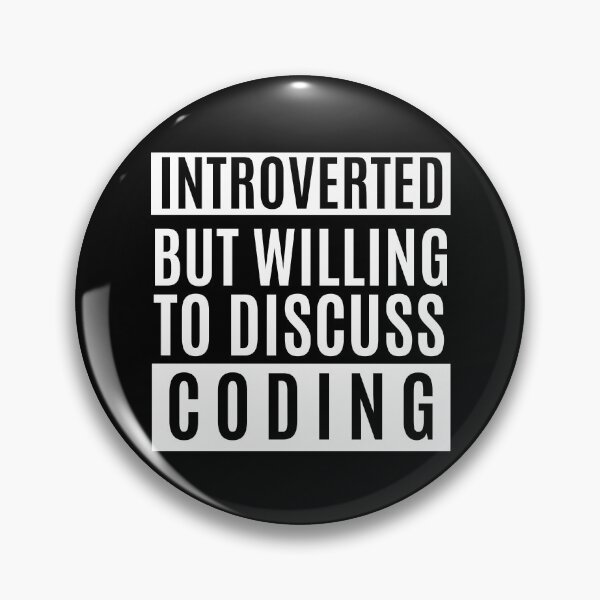 Item preview, Introverted But Willing To Discuss Coding designed and sold by m95sim.