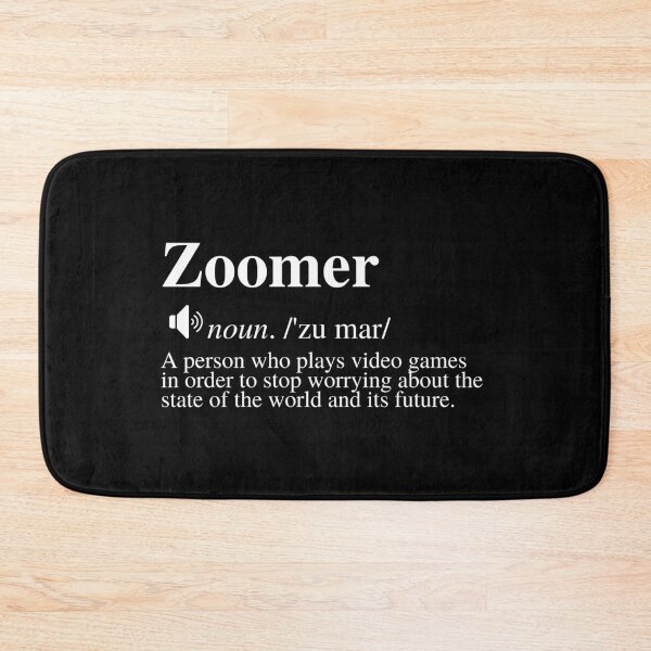 Item preview, Zoomer Definition #3 - A Gaming Distraction (Black Background) designed and sold by mind-illusions.