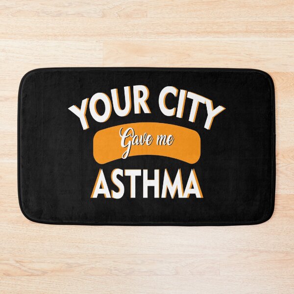 Item preview, Your city gave me asthma, best merchandise and home decors for asthmatics designed and sold by DBkaushal.