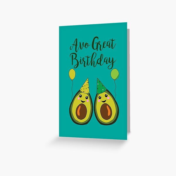 Item preview, Avo Great Birthday Funny Avocados designed and sold by HotHibiscus.