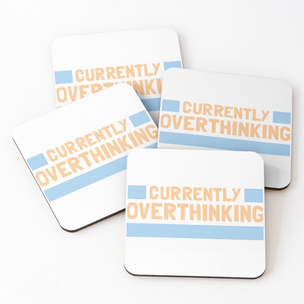 Item preview, Currently Overthinking designed and sold by KMIKBAL7.