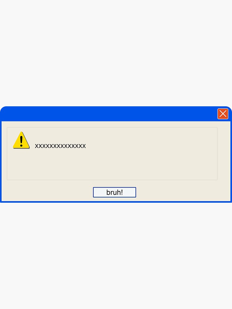 "Windows XP Alert Box" Sticker for Sale by thevoidwithin Redbubble