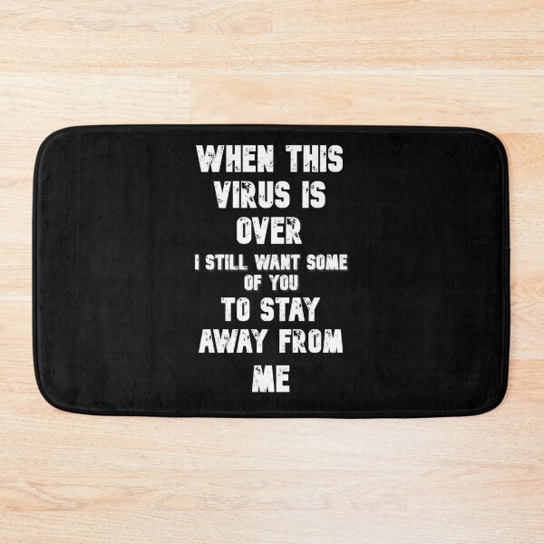 Item preview, When This Virus Is Over I Still Want Some Of You To Stay Away From Me designed and sold by The Full Cart.