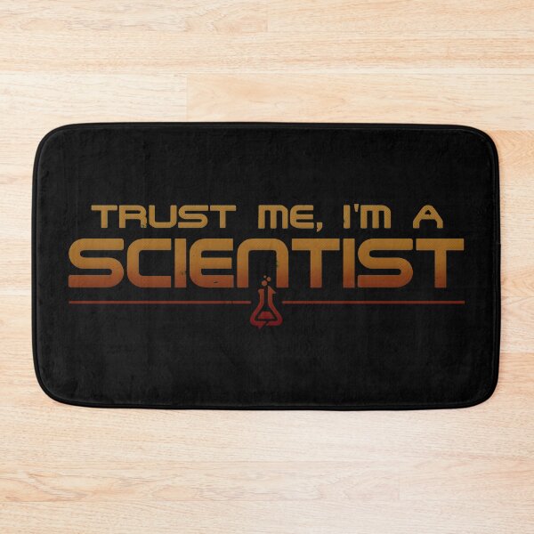 Item preview, Trust Me I'm A Scientist designed and sold by CaramelMania.